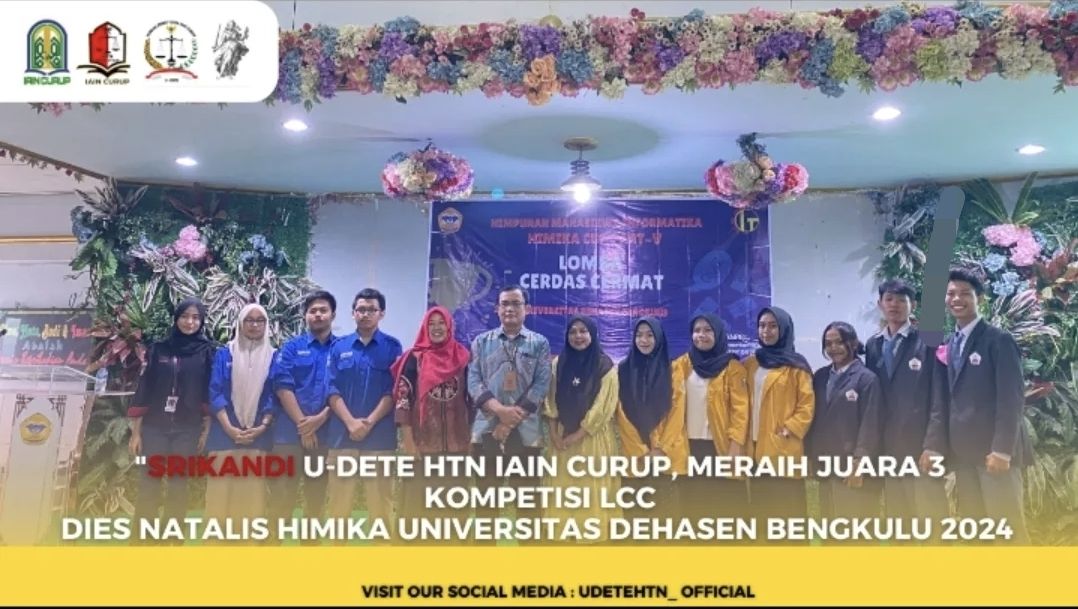 Mahasiswa HTN IAIN Curup Raih Juara III Lomba Cerdas Cermat Dies Natalis HIMIKA Part V Universitas Dehasen Bengkulu Tahun 2024